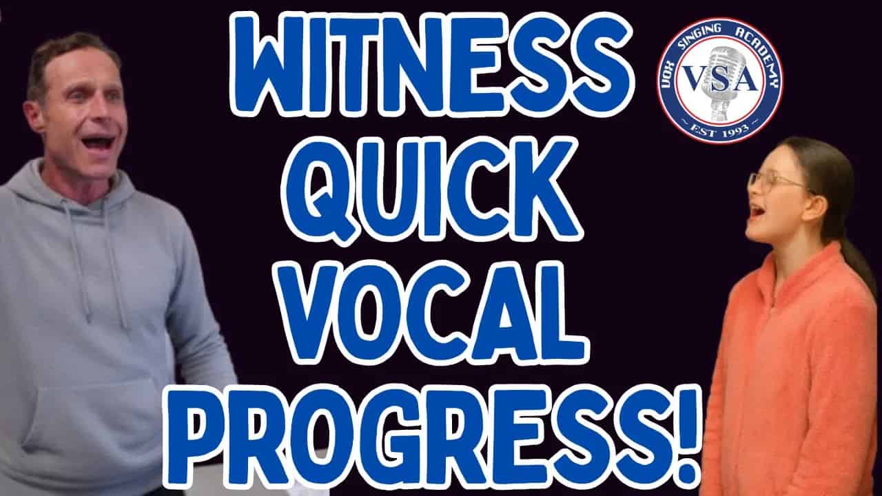 Witness Quick Vocal Progress!